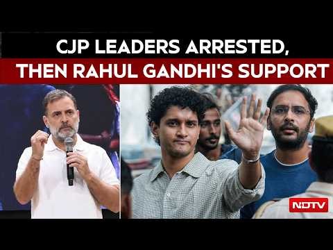 CJP Leader Arrest | CJP's Saurav Das, Ashutosh Ranka Jailed, Rahul Gandhi Shows Support