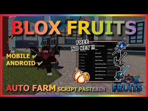 BLOX FRUITS Script No Key AUTO FARM, FAST ATTACK, SEA EVENT, AUTO RAID, FRUIT MASTERY, RACE V4 (TOP)