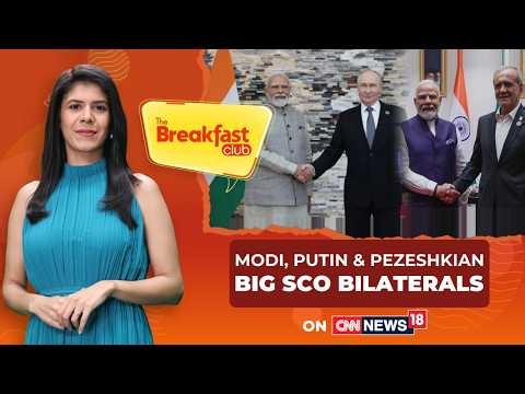 Modi-Putin, Modi-Pezeshkian SCO Bilaterals: India’s Diplomacy, Energy Security & Peace Push