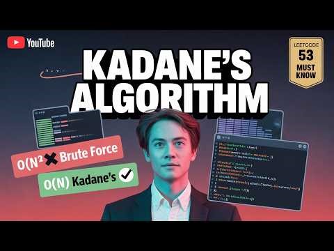 Kadane's Algorithm | Maximum Subarray Sum | Dynamic Programming Explained with Code | DSA Interview