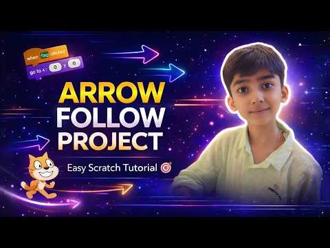 Scratch Arrow Follow Project Tutorial 🎯 | Easy Animation Project for Beginners