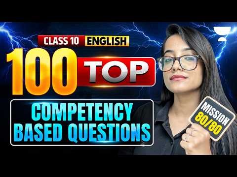 Top 100 Most Competency Based Questions | Class 10 English Boards 2026 | Juhi Ma'am