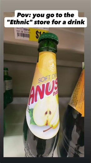 When you go to the "ethnic" store for a drink…