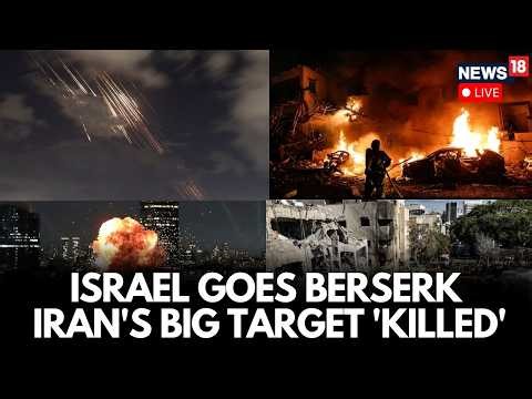 Live: Israel Intensifies Strikes, Top Iran Target Reportedly Killed in Major Escalation | N18G