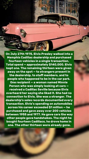 Elvis Presley Bought 14 Cadillacs in One Day. He Gave Them All Away Before He Got Home
