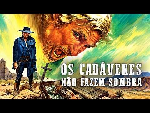 Os Cadáveres não Fazem Sombra | Filme de Faroeste | 4K | Jack Betts | Dublado