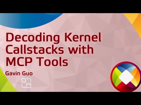 Decoding Kernel Callstacks with MCP Tools [Mandarin]
