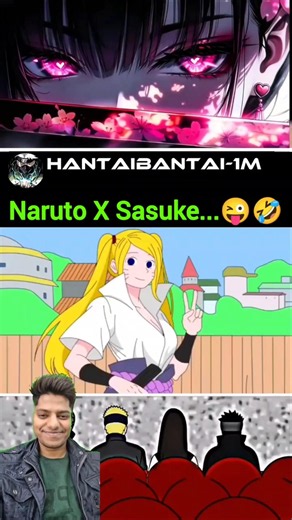 Naruto X Sasuke...😜😂😂