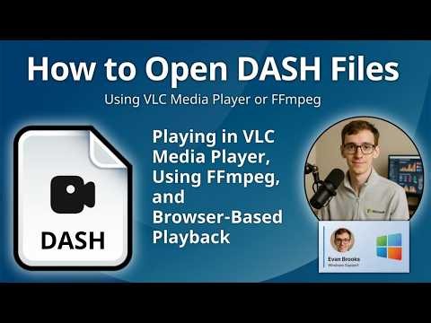 How to Open DASH Files (MPEG-DASH Media Segment)