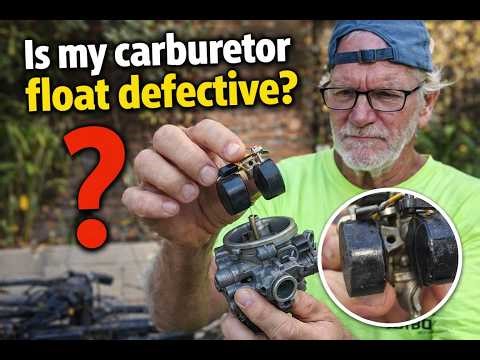 Is My Carburetor Float Defective? Quick Test Anyone Can Do