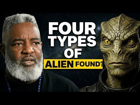 Have We Found Aliens? Four Types Revealed!