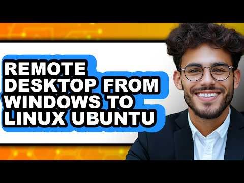 How to Remote Desktop from Windows to Linux Ubuntu (full Guide)
