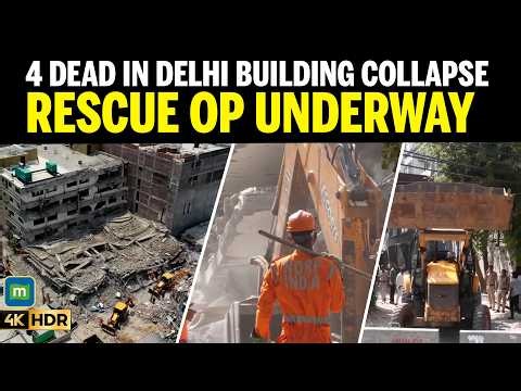Delhi Building Collapse Kills 4, Rescue Teams Search For Survivors Under Rubble