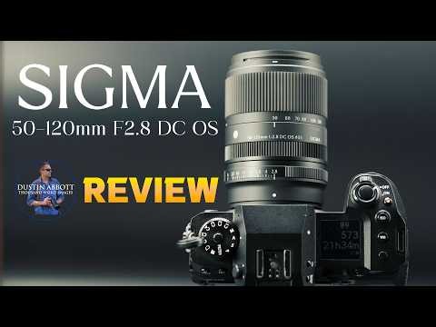 Sigma 50-120mm F2.8 DC OS Review | It Just Makes Sense!