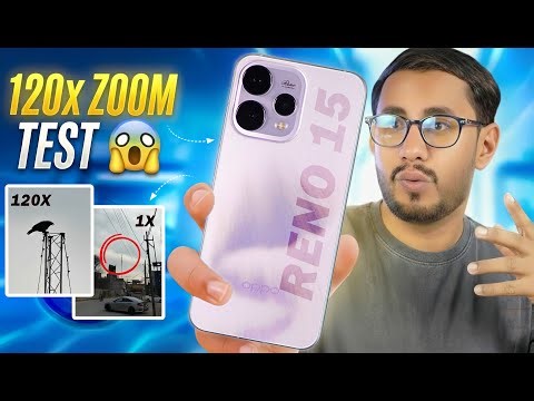 Oppo Reno 15 5G Review | 120X Zoom Beast 😳 Best Camera Phone of 2026?
