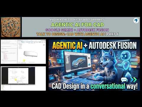🍪 CAE cookie - Talk to Design: CAD with Agentic AI | Google Gemini + Autodesk Fusion | Part 6