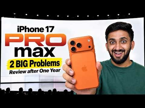 2 Big Problems😢 Apple iPhone 17 Pro Max Full Review after One Year of Use- Ipa Worth a?🔥
