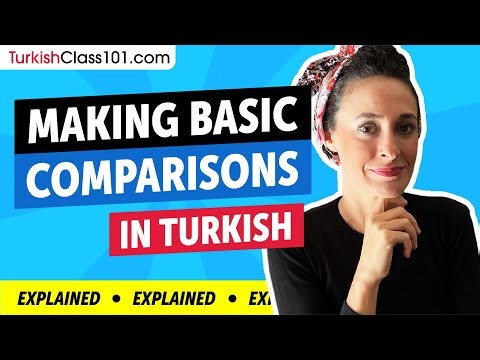 How to Make Basic Comparisons in Turkish