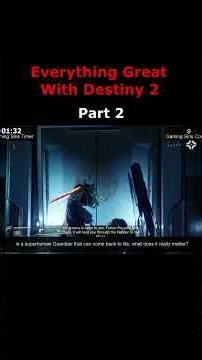 Everything Great With Destiny 2 Part 2
