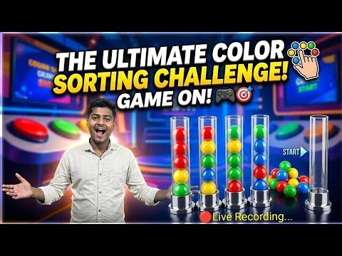 The Ultimate Colour Sorting Challange 🎮🎯 | 🔴Live Recording...