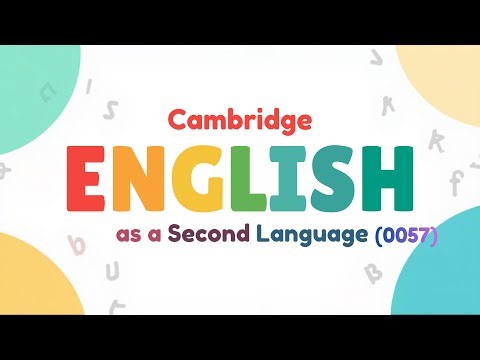 Cambridge Primary English as a Second Language (0057) | Easy Explanation