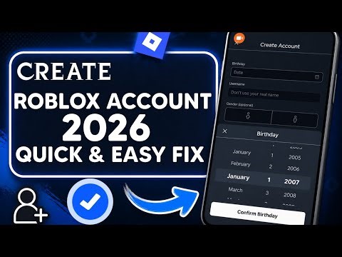 How to Create a Roblox Account Easily | Step-by-Step Guide 2026