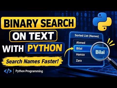Binary Search Algorithm on Text | Search Names Using Python