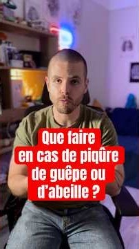 Que faire en cas de piqûre de guêpe ou d’insecte ? Avec @lesminutesdejeremy | Lumni