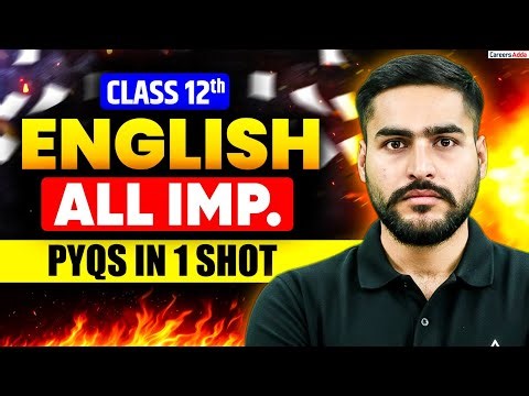 Class 12 ENGLISH All Previous Questions in One Shot for Board Exam 2026