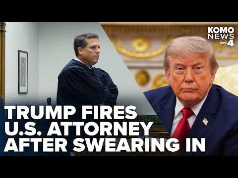 Trump fires newly appointed US attorney in Seattle less than an hour after swearing-in