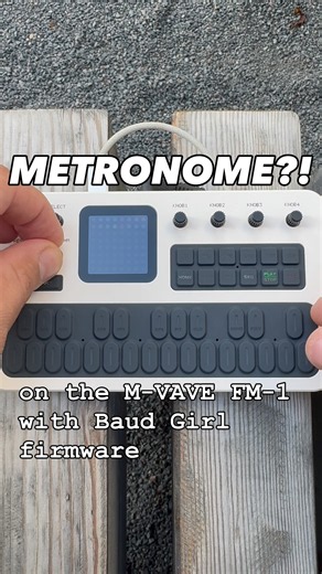 Quick workaround for making a metronome on the M-VAVE FM-1 with Baud Girl firmware 🎛️