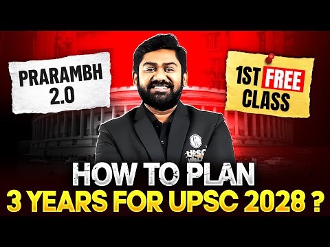 3 Year Rock Solid Plan for UPSC 2028 💪 | Prarambh 2.0 1st Free Class by Aasim Sir | PW OnlyIAS