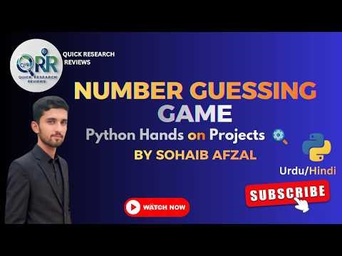 Python Project #1: Number Guessing Game in Python (Beginner Friendly Tutorial) | (Urdu/Hindi)
