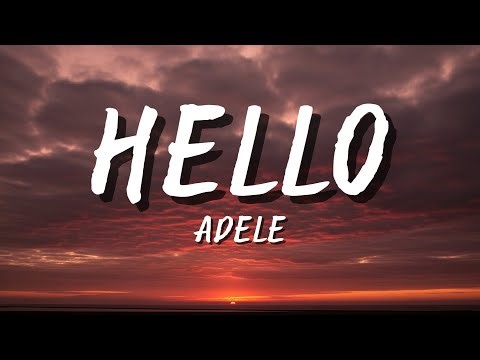 Adele - Hello (Lyrics)