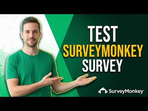 How To Test SurveyMonkey Survey (Quick Preview Guide)