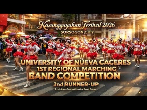 KASANGGAYAHAN FESTIVAL 2026 | PARADE EXHIBITION OF UNIVERSITY OF NUEVA CACERES 