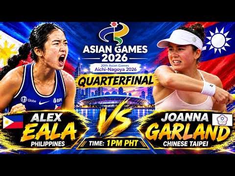 🔴TENNIS LIVE! ALEX EALA vs JOANNA GARLAND • Quarter-Finals Asian Games 2026 •󠁏 Watchalong