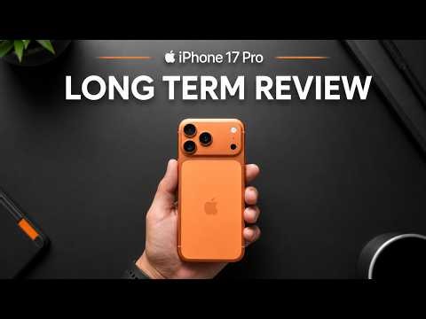 iPhone 17 Pro Long Term Review - The TRUTH!!