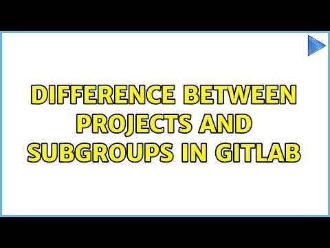 Difference between projects and subgroups in GitLab