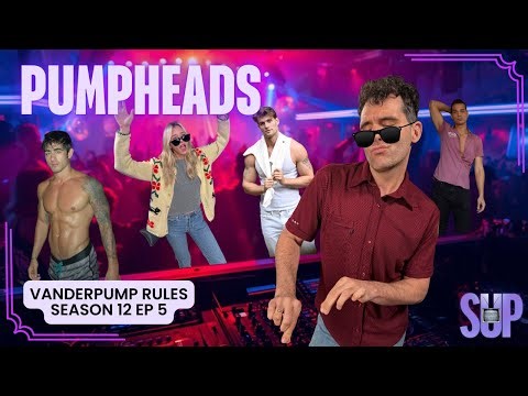 BROKEN BACKS and DJ DELUSIONS: Surviving The Boys Of Vanderpump Rules | VPR | S12 Ep5 Recap