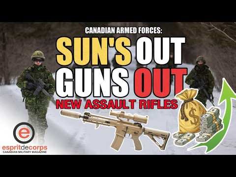 CANADIAN ARMED FORCES: Army's New Assault Rifles