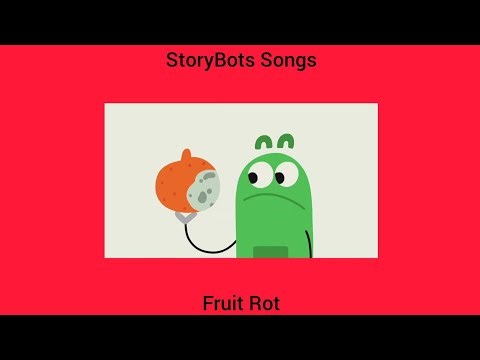 StoryBots Songs: Fruit Rot