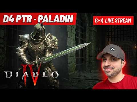 Diablo 4 Season 15 PTR... Testing Some Paladin! Any Good?