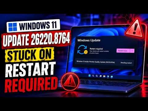 FIX: Windows 11 Insider Update 26220.8764 Stuck on Restart Required