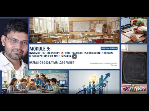 Dynamics 365 JavaScript 🔥 Role-Based Rules | Debugging & Ribbon Customization Explained