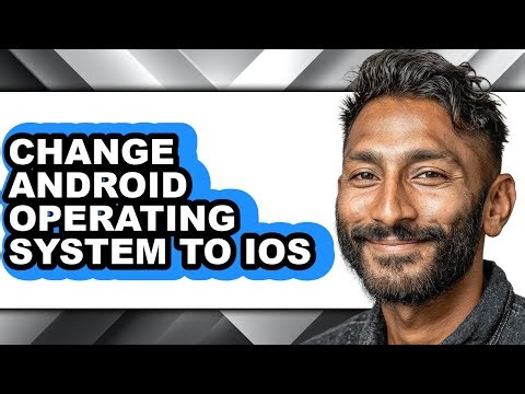 How to Change Android Operating System to Ios - Step by Step
