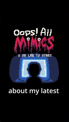 Oops! All Mimics! (Devlog #3) - Brackeys Game Jam 2026.2