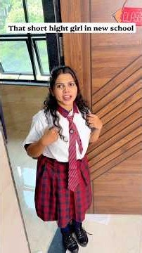 That Short hight girl in new school😱🥴 #school #schoollife #youtubeshorts #shorts #comedyshorts