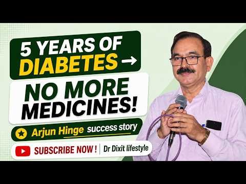 No more medicine after 5 years of Diabetes! Arjun Hinge Success Story!