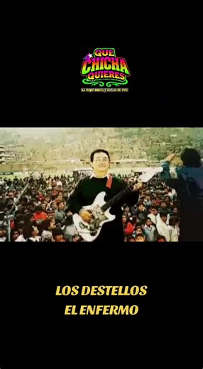 Los Destellos - El Enfermo: La Historia de la Cumbia Peruana